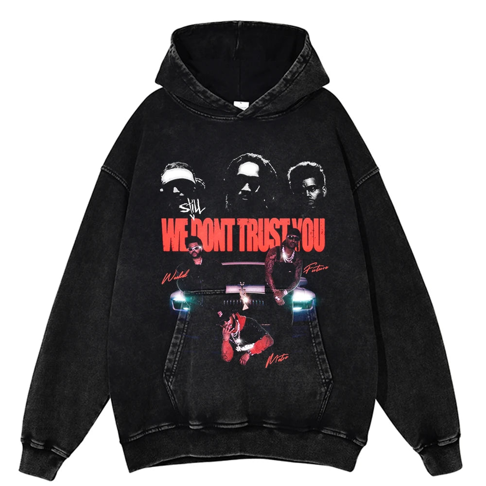 Future x Metro Boomin We Don't Trust You Hoodie – Rap Threads